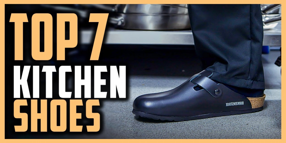 Best Shoes For Kitchen Workers