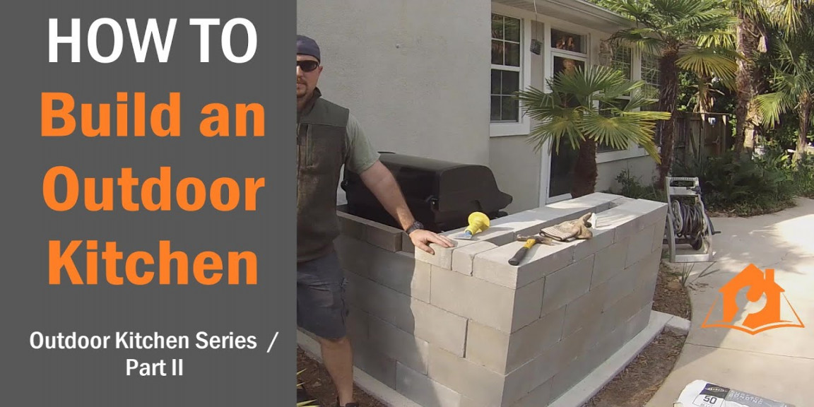 HOW TO Build an Outdoor Kitchen / DRY STACK - NO MORTAR (Outdoor Kitchen  Series / Part II)