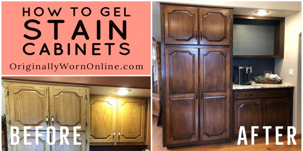 How To Gel Stain Cabinets